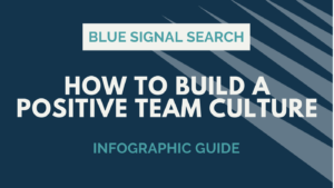 How to Build a Positive Team Culture