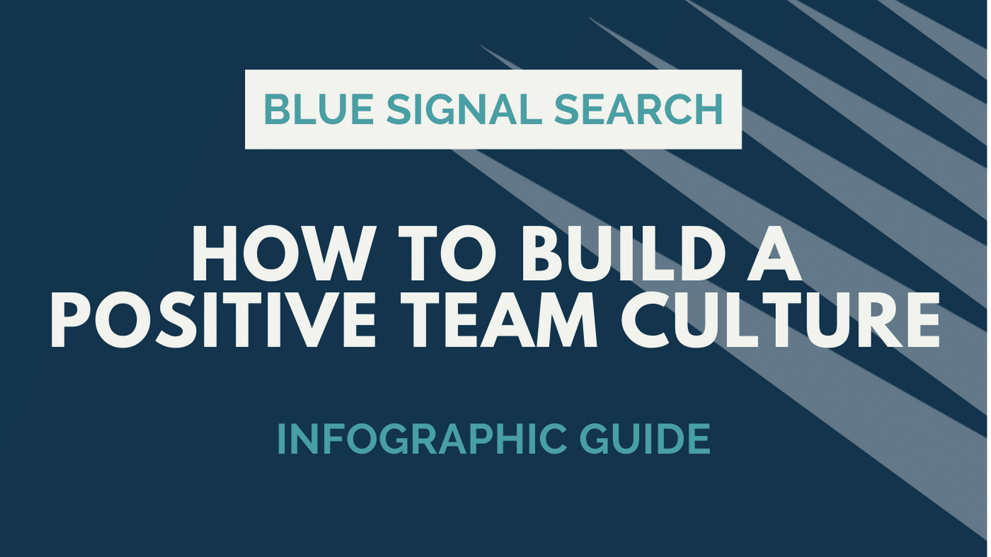How to Build a Positive Team Culture