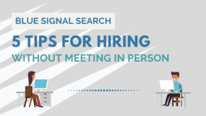 5 Tips for Hiring Without Meeting In Person Blog Cover (1)
