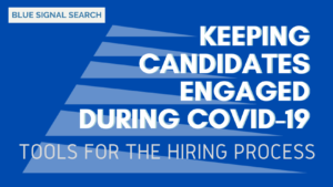 keeping candidates engaged During COVID-19 Blog Banner
