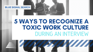 5 Ways to Recognize a Toxic Work Culture Blog Cover