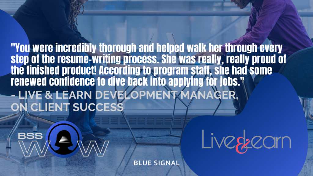 Blue Signal Women of the Workplace, Live and Learn Testimonial Graphic
