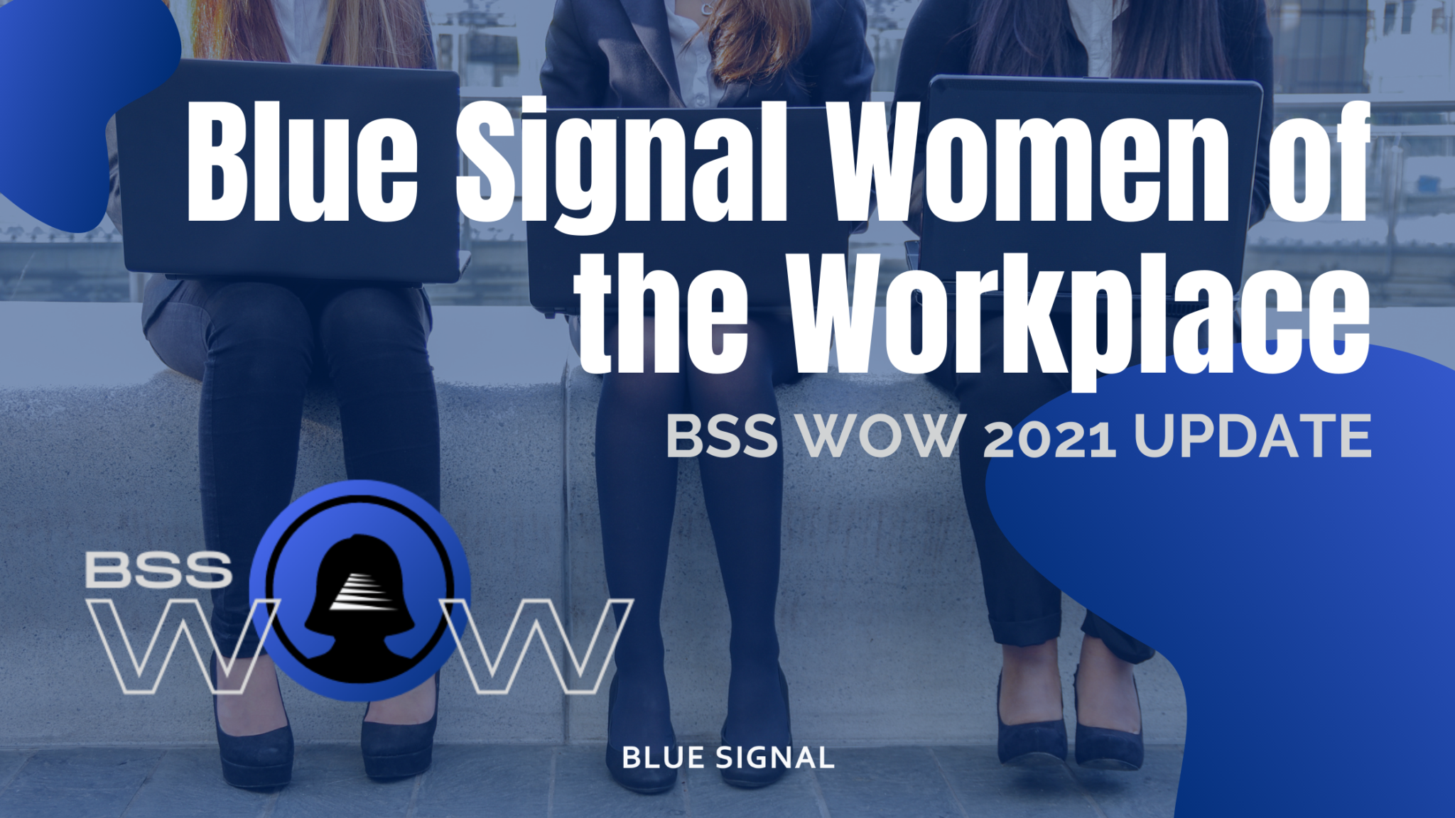 Blue Signal Women of the Workplace 2021 Update Blog Graphics Cover