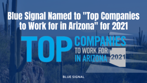 Blue Signal Named Top Companies in Arizona
