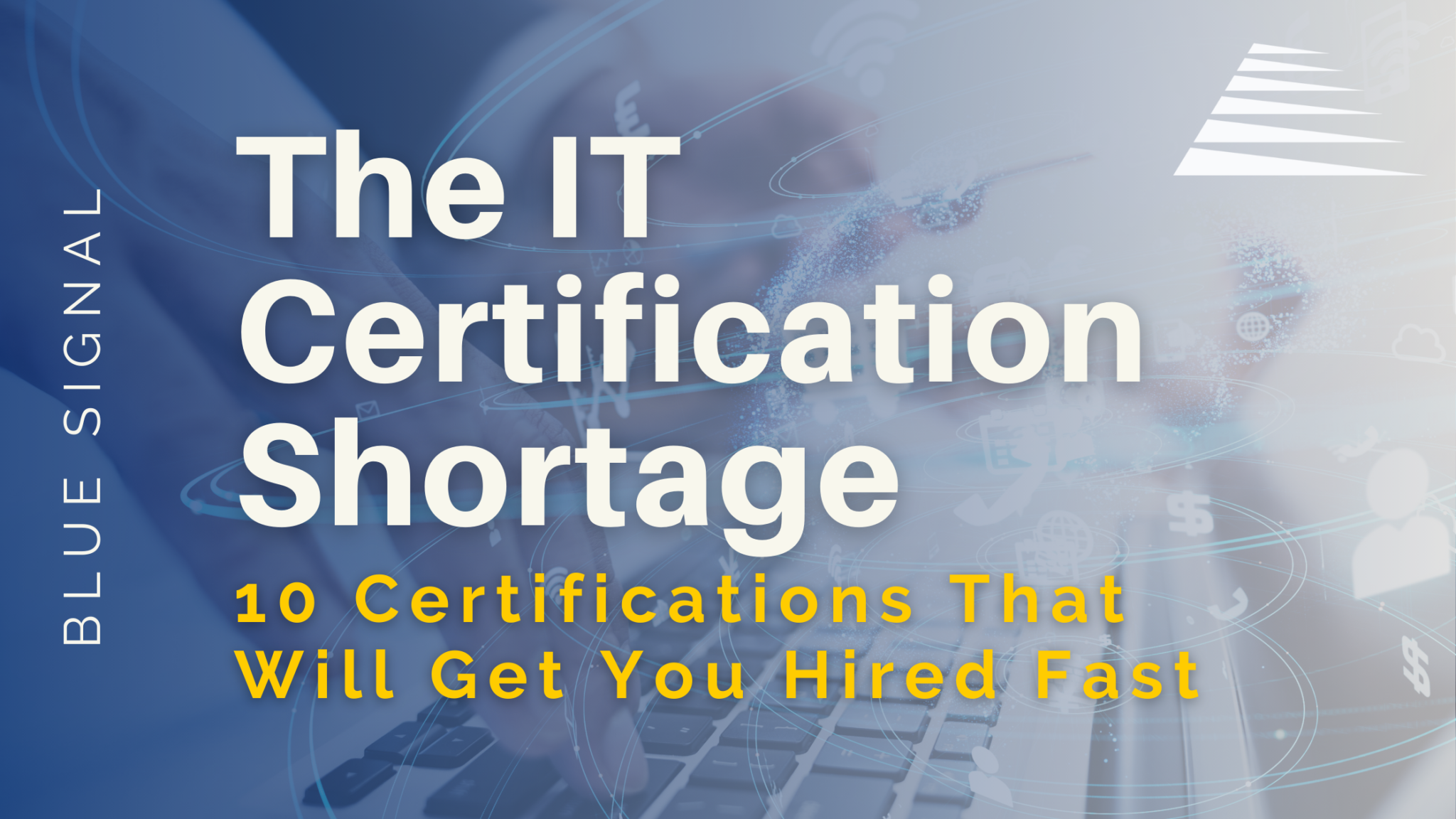 The IT Certification Shortage Blog Cover