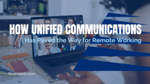 unified communications paved the way for remote working blog cover