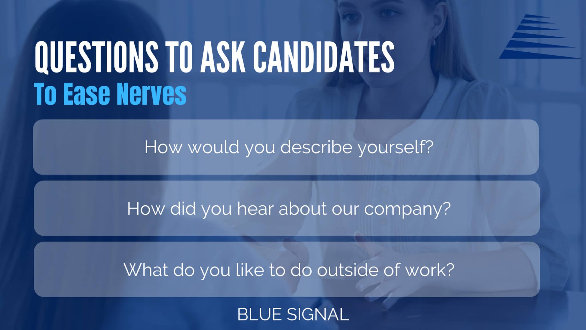 Graphic displaying questions to ask candidates to ease nerves in bad interviews