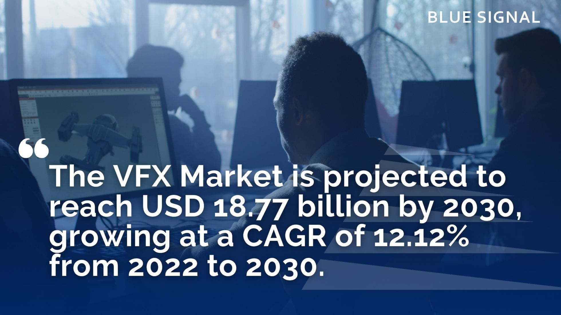 blue ombre gradient over VFX employees with a quote about the VFX Market growth projection.