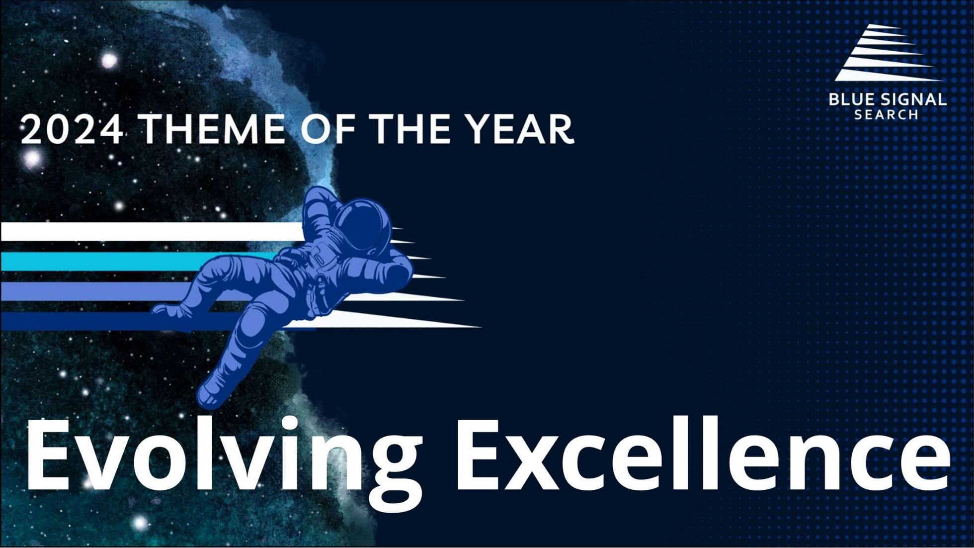 The 2024 theme 'Evolving Excellence' presented against a backdrop of an astronaut floating in space.