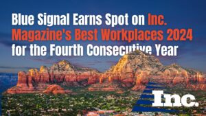 Blue Signal Named Inc. Best Workplaces 2024