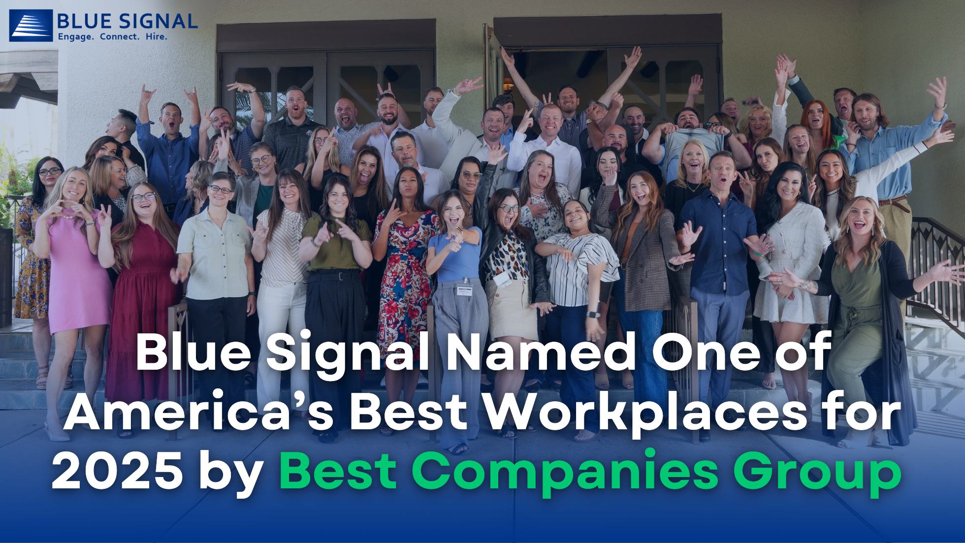 Blue Signal team celebrating their recognition as one of America’s Best Workplaces for 2025 by Best Companies Group.