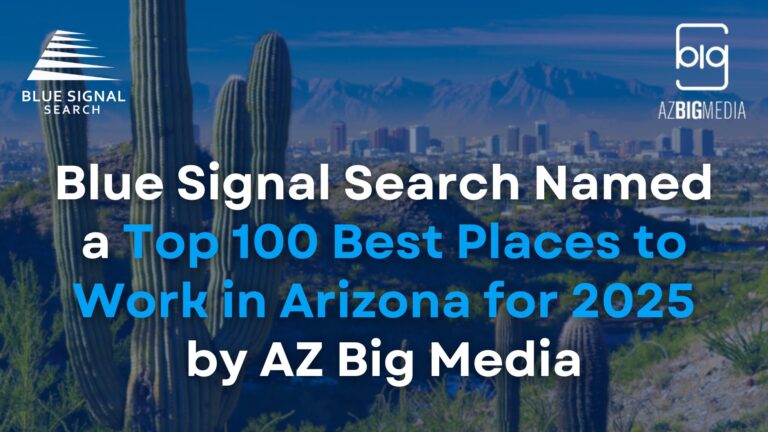 Best Places to Work in Arizona 2025: Blue Signal Search Named Top 100 ...