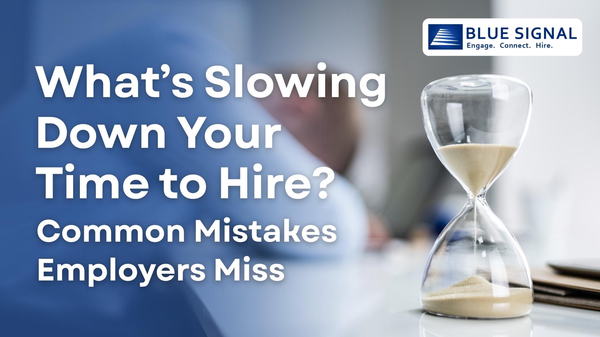 Hiring manager looking at an hourglass representing time to hire problems and common hiring delays